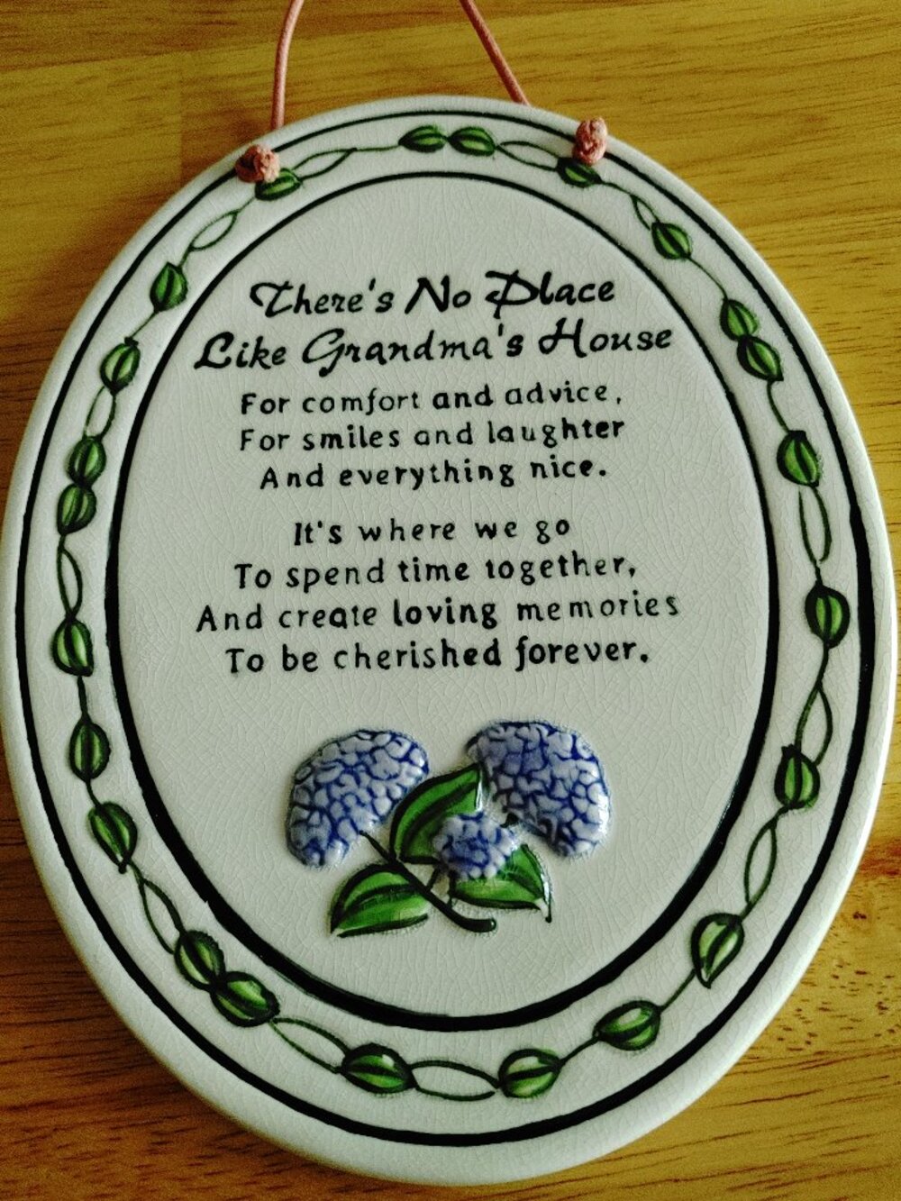 There's No Place Like Grandma's House Ceramic Plaque